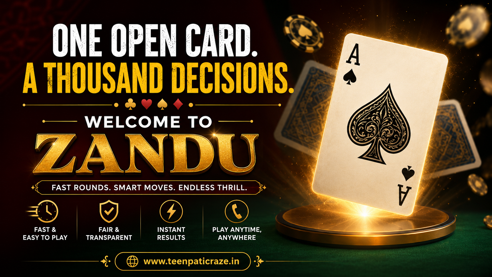 One Open Card. A Thousand Decisions. Welcome to Zandu